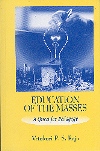 EDUCATION OF THE MASSES